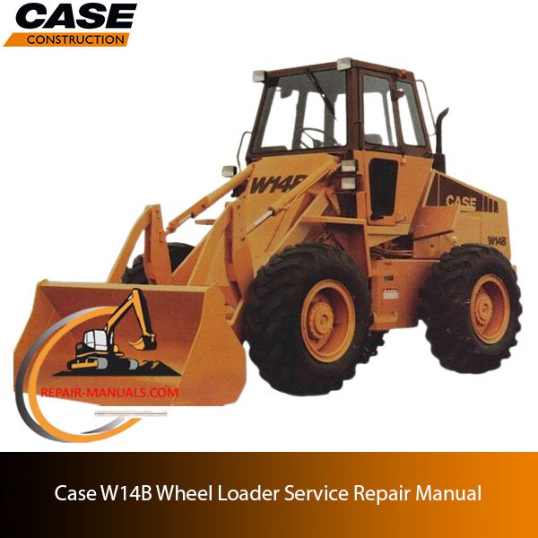Case W14B Wheel Loader service repair manual