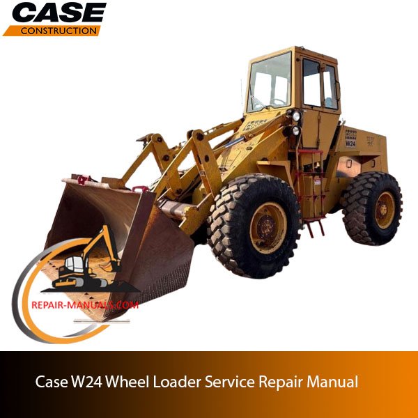 Case W24 Wheel Loader service repair manual