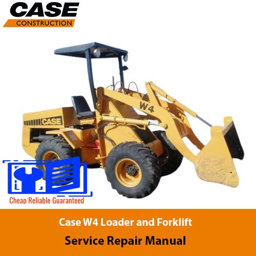 Case W4 Loader and Forklift Service Repair Manual