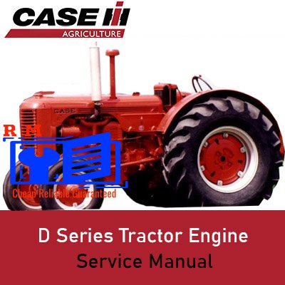 Case D Series Tractor Engine Service Manual with a graphic of the engine