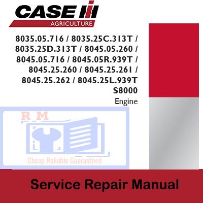Service Repair Manual for Case IH 8035 and 8045 Series