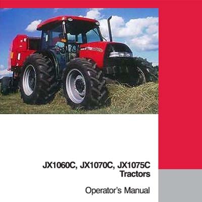 Case Tractor operators manual for JX1060C
