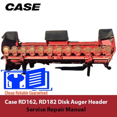 Service repair manual for Case RD162 and RD182 Disk Auger Header