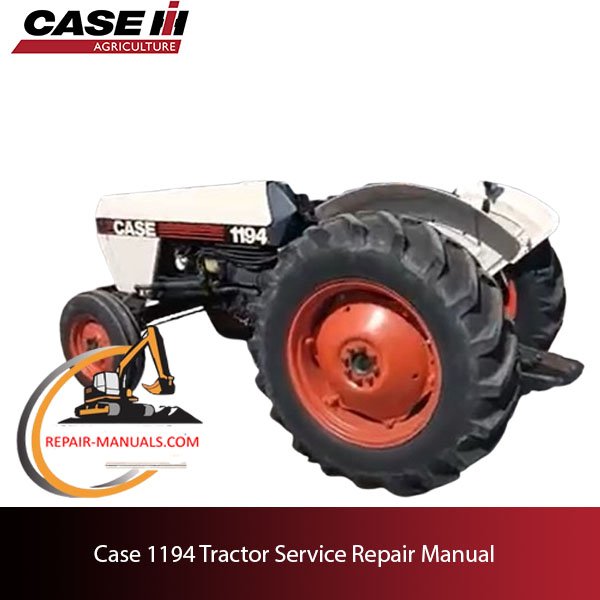 Case 1194 tractor service repair manual