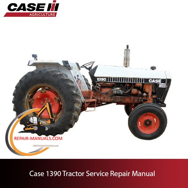 Case 1390 tractor service repair manual