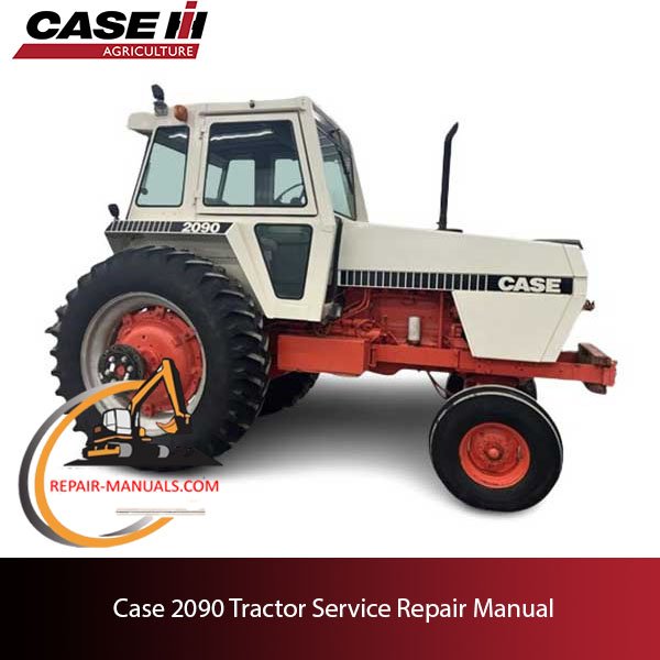 service repair manual for Case 2090 tractor