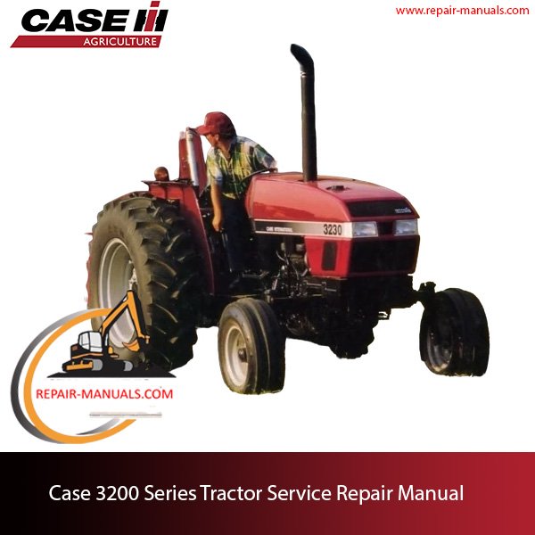 Service repair manual for Case 3200 series tractors