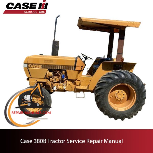 Case 380B tractor service repair manual
