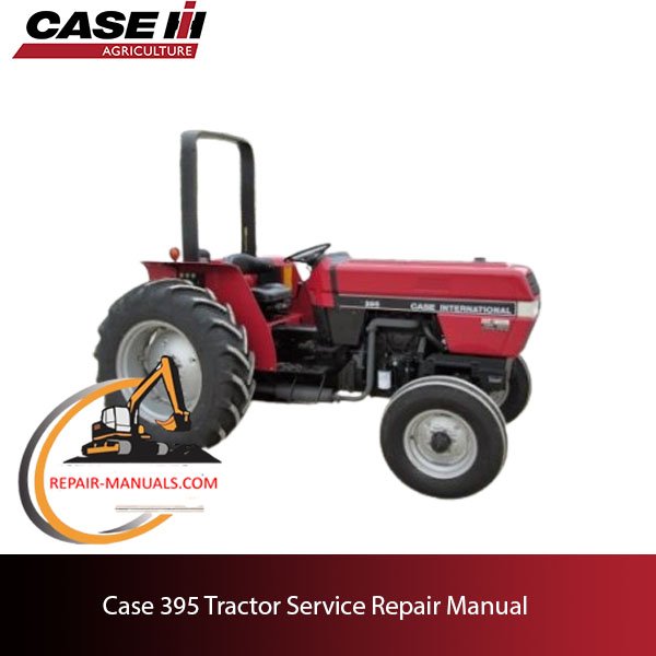 Case 395 Tractor Service Repair Manual cover featuring a detailed illustration of the tractor and service instructions