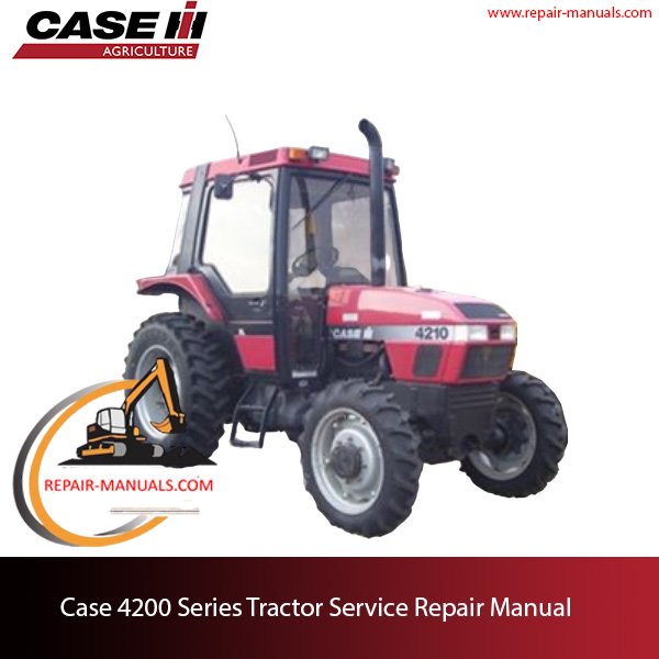 Service repair manual for Case 4200 series tractors