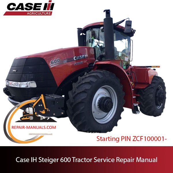 Case IH Steiger 600 Tractor service repair manual