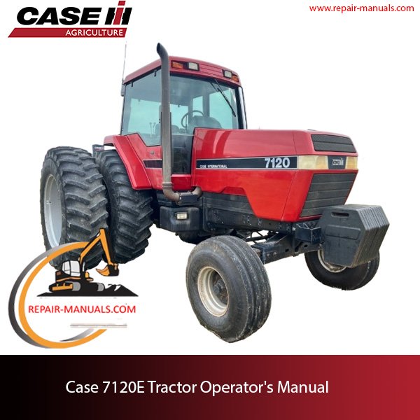 Operator's manual for Case 7120E tractor