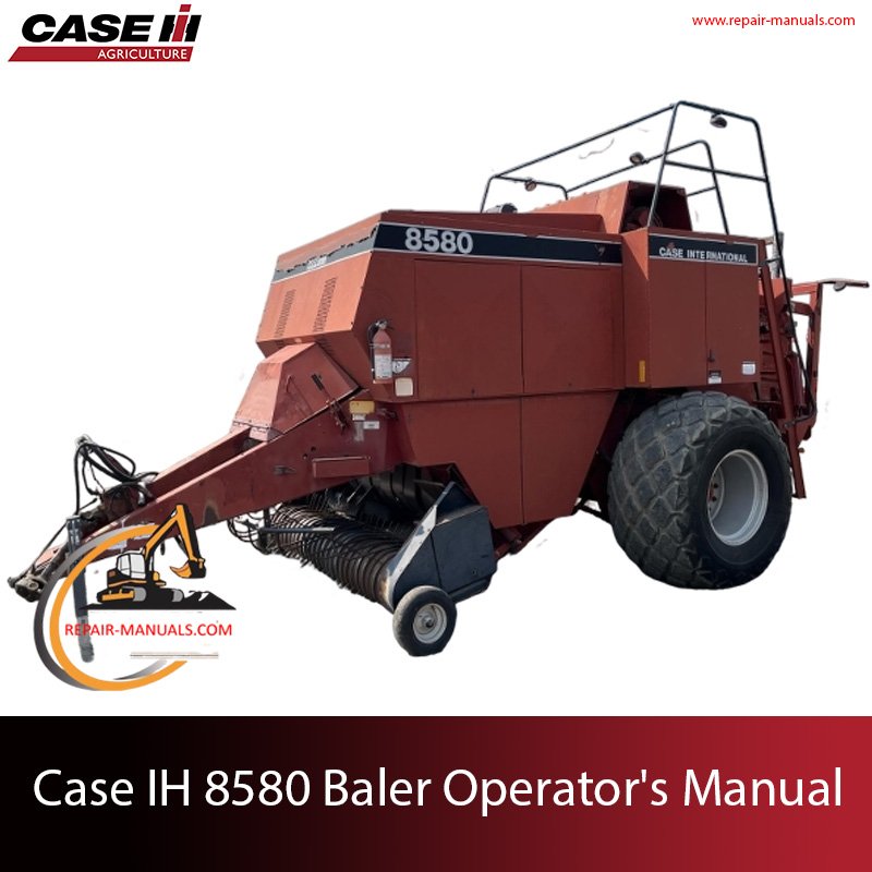 Operator's manual for Case IH 8580 Baler