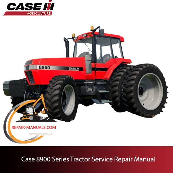 Case 8900 Series Tractor service repair manual