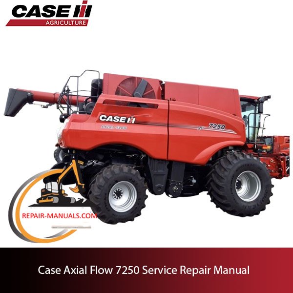 Case Axial Flow 7250 Service Repair Manual