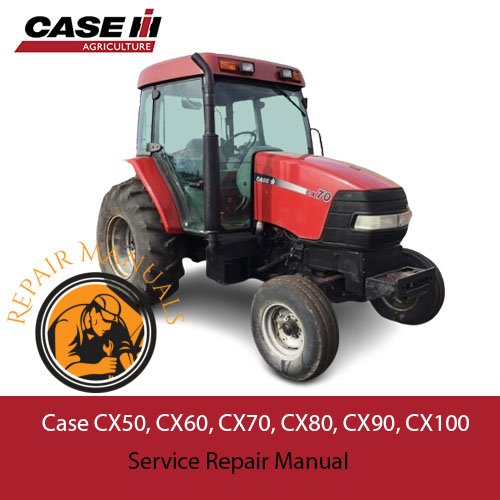 Comprehensive service manual for Case CX50 to CX100 tractors