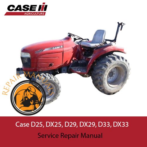 Comprehensive service manual for Case D25