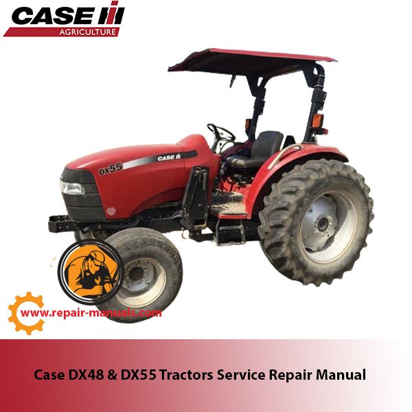 Official service repair manual cover for Case DX48 & DX55 tractors