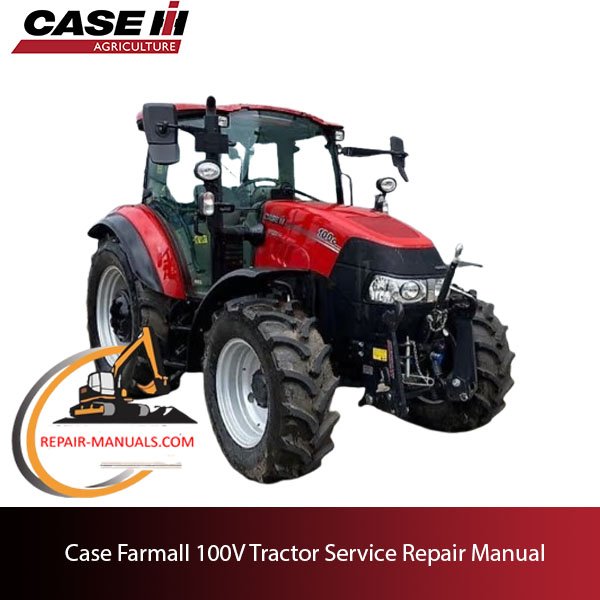 Case Farmall 100V tractor service repair manual
