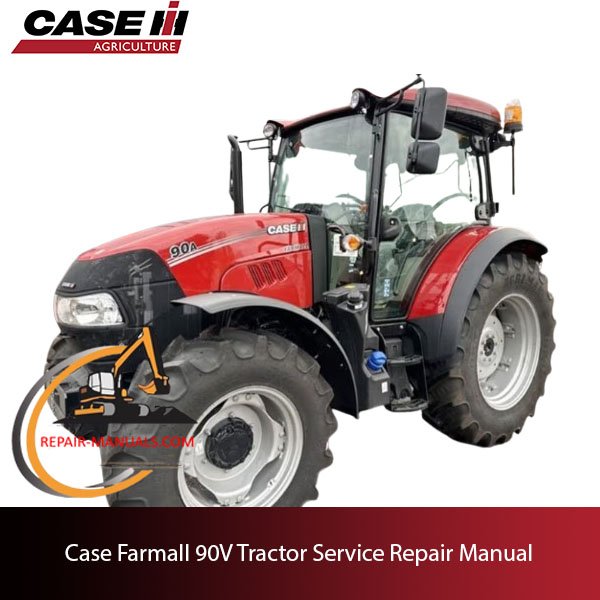 Case Farmall 90V tractor service repair manual