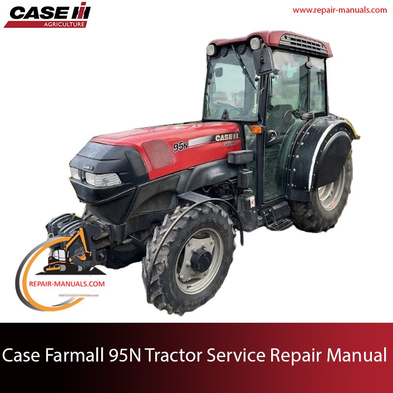 Case Farmall 95N Tractor service repair manual