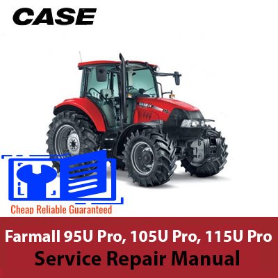 Comprehensive service repair manual for Case Farmall 95U