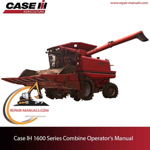 Operator's manual for Case IH 1600 Series Combine