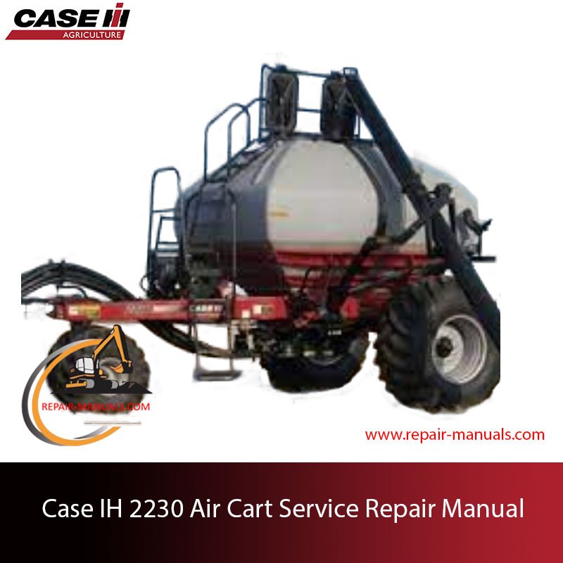 Case IH 2230 Air Cart Service Repair Manual