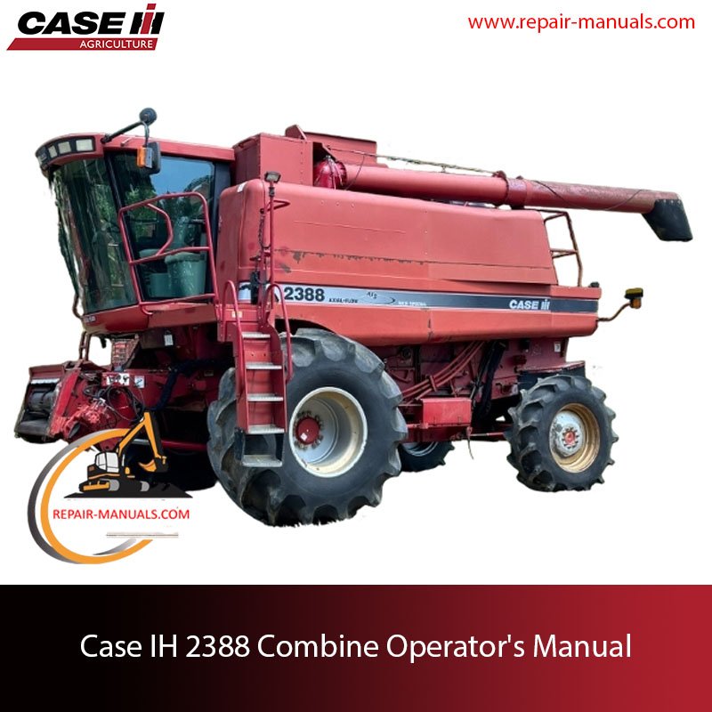 Case IH 2388 combine operators manual