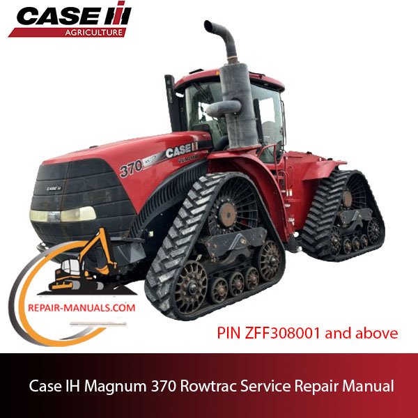 Case IH Magnum 370 Rowtrac Tractor service repair manual cover