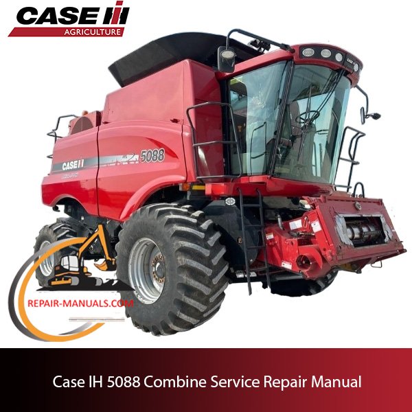 Case IH 5088 Combine service repair manual