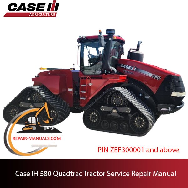 Case IH 580 Quadtrac Tractor service repair manual