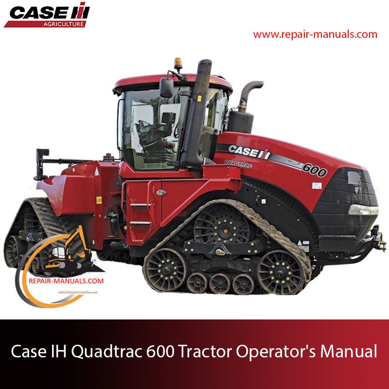 Case IH Quadtrac 600 operator's manual