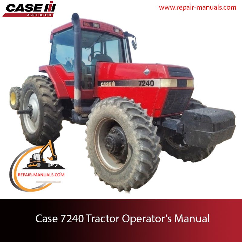 Case 7240 Tractor Operator's Manual