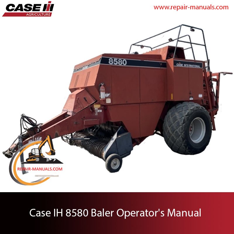 Operator's Manual for Case IH 8580 Baler