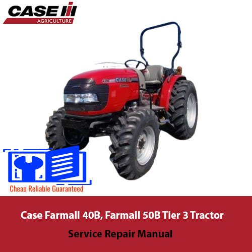 Case Farmall 40B and 50B tractor service repair manual