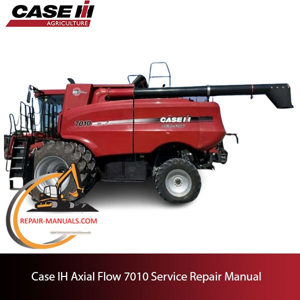 Service repair manual for Case IH Axial Flow 7010 combine