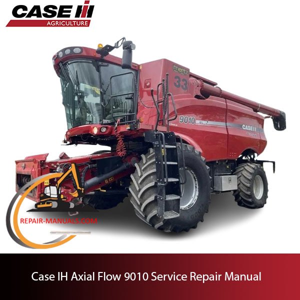Case IH Axial Flow 9010 combine service repair manual