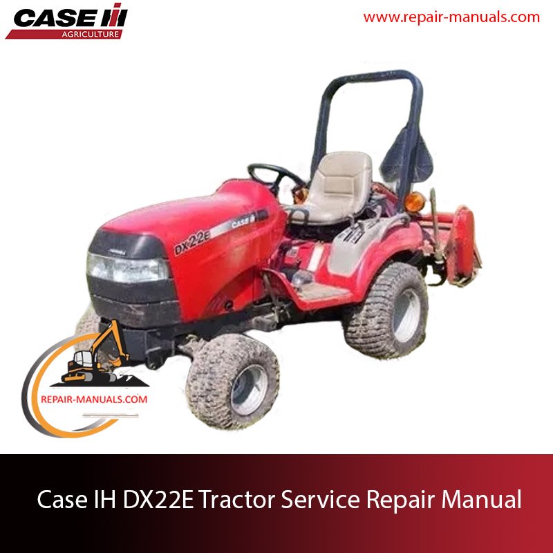 Case IH DX22E Tractor service repair manual