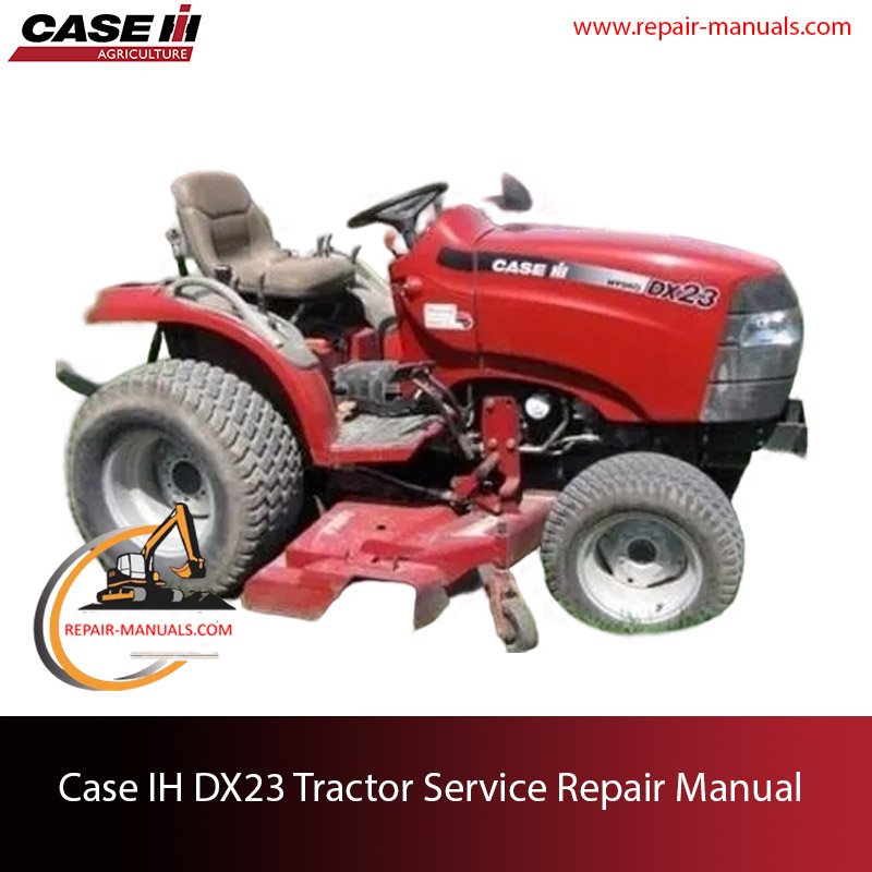Case IH DX23 Tractor service repair manual