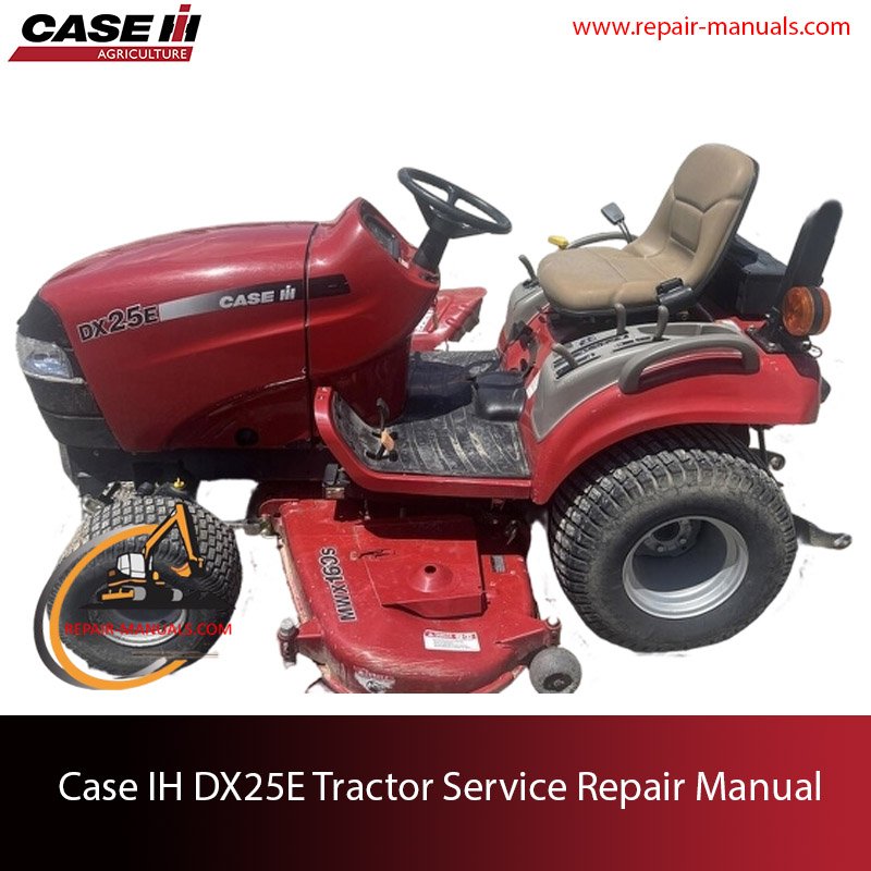 Case IH DX25E Tractor service repair manual