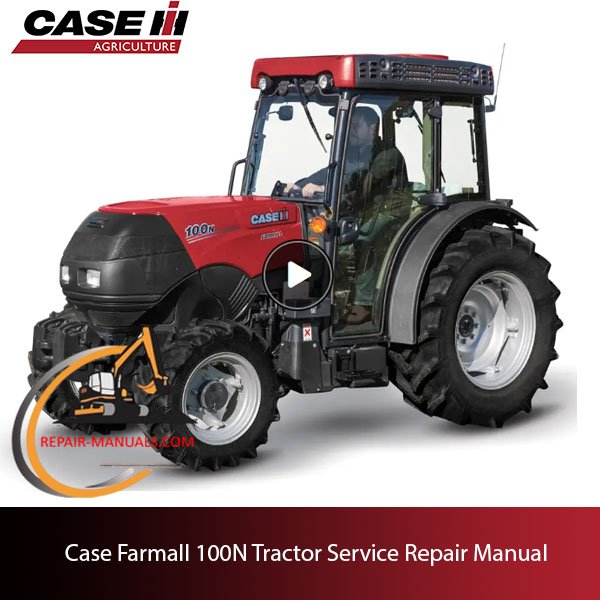 Case Farmall 100N Tractor service repair manual