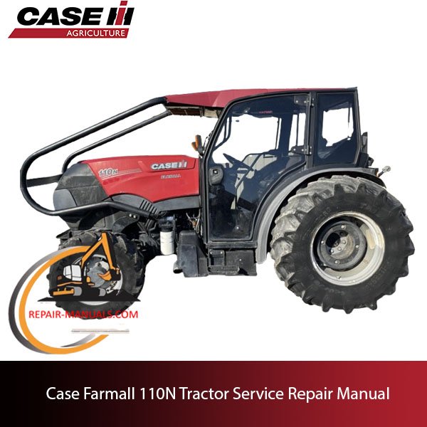 Case Farmall 110N tractor service repair manual