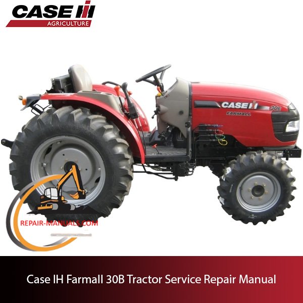 Case IH Farmall 30B tractor service repair manual