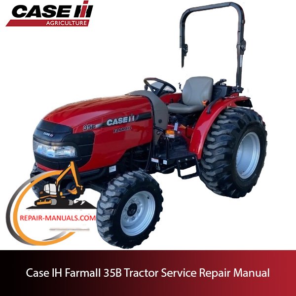 Case IH Farmall 35B Tractor service repair manual