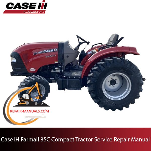 Case IH Farmall 35C Compact Tractor service repair manual