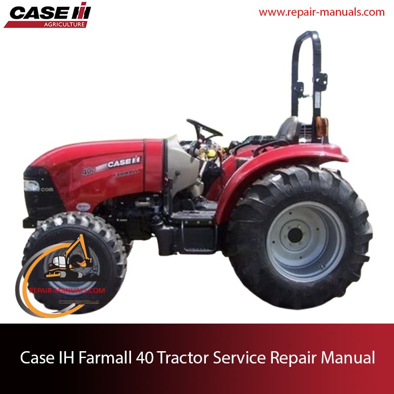 Case IH Farmall 40 tractor service repair manual