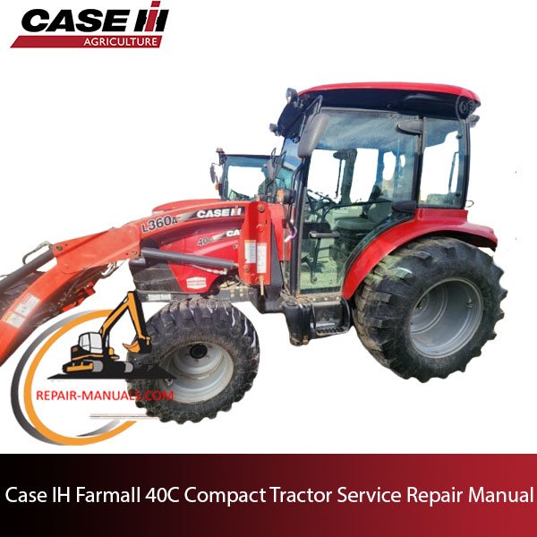 Case IH Farmall 40C Compact Tractor service repair manual