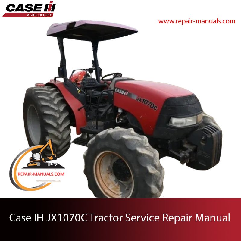 Case IH JX1070C tractor service repair manual