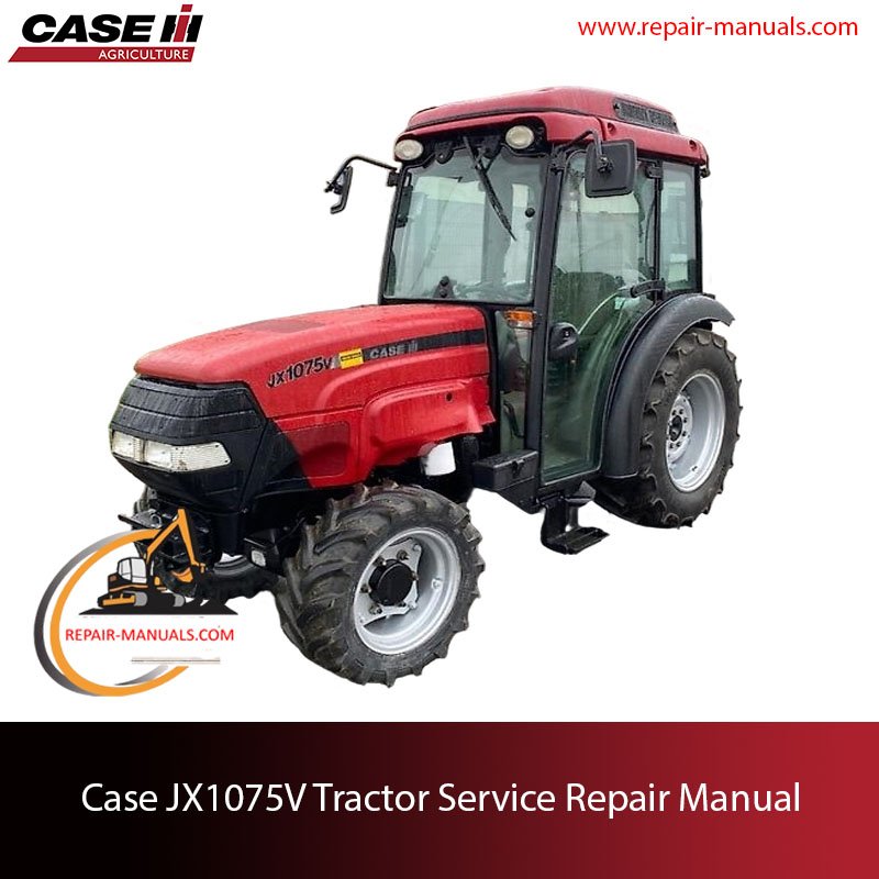 Case JX1075V tractor service repair manual